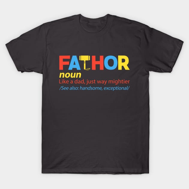 Fat Thor Definition Like A Dad Just Mightier T-Shirt by scribblejuice